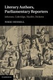 Literary Authors, Parliamentary Reporters (eBook, PDF) Literary Authors, Parliamentary Reporters (eBook, PDF)