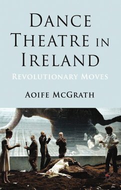 Dance Theatre in Ireland (eBook, PDF) - McGrath, A.