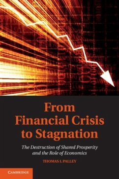 From Financial Crisis to Stagnation (eBook, PDF) - Palley, Thomas I.