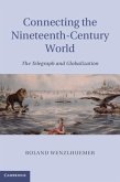 Connecting the Nineteenth-Century World (eBook, PDF)