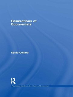 Generations of Economists (eBook, ePUB) - Collard, David