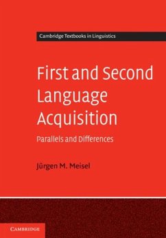 First and Second Language Acquisition (eBook, PDF) - Meisel, Jurgen M.