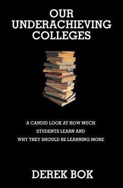 Our Underachieving Colleges (eBook, ePUB) - Bok, Derek