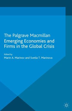 Emerging Economies and Firms in the Global Crisis (eBook, PDF) - Marinov, Marin; Marinova, Svetla