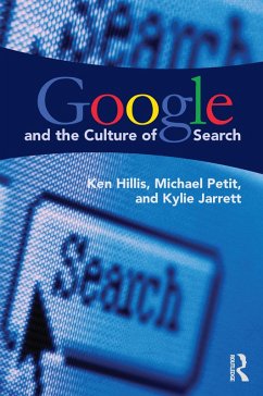 Cover Google and the Culture of Search (eBook, ePUB)