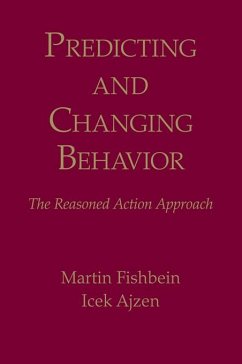 Predicting and Changing Behavior (eBook, PDF) - Fishbein, Martin; Ajzen, Icek