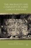 The Originality and Complexity of Albert Camus's Writings (eBook, PDF)