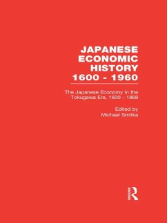 Cover The Japanese Economy in the Tokugawa Era, 1600-1868 (eBook, PDF)