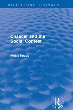 Chaucer and the Social Contest (Routledge Revivals) (eBook, ePUB) - Knapp, Peggy