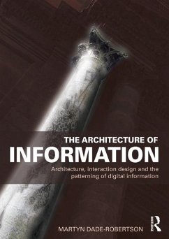 The Architecture of Information (eBook, PDF) - Dade-Robertson, Martyn