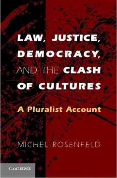Law, Justice, Democracy, and the Clash of Cultures (eBook, PDF) - Rosenfeld, Michel