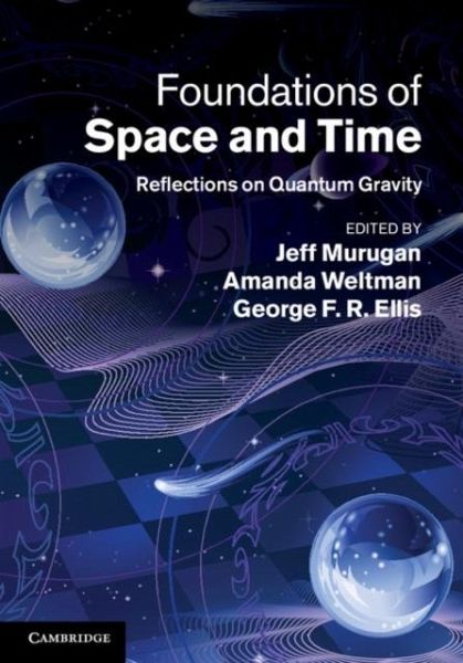 Foundations of Space and Time (eBook, PDF) Foundations of Space and Time (eBook, PDF)