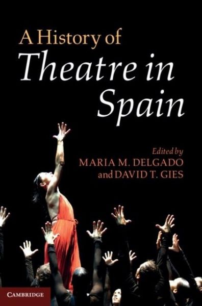 History of Theatre in Spain (eBook, PDF) History of Theatre in Spain (eBook, PDF)