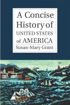 Concise History of the United States of America (eBook, PDF) - Grant, Susan-Mary