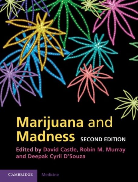 Marijuana and Madness (eBook, PDF)