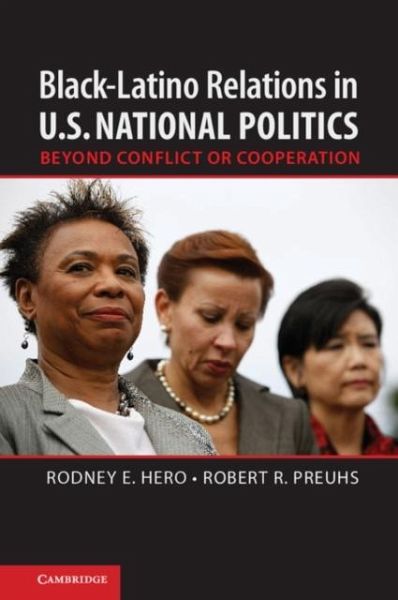 Black-Latino Relations in U.S. National Politics (eBook, PDF) Black-Latino Relations in U.S. National Politics (eBook, PDF)