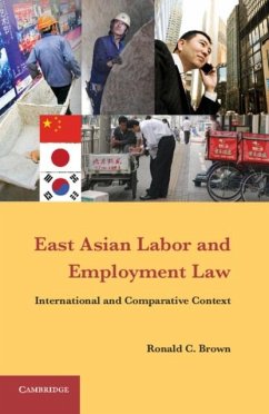 East Asian Labor and Employment Law (eBook, PDF) - Brown, Ronald C.