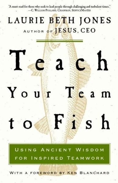 Teach Your Team to Fish (eBook, ePUB)