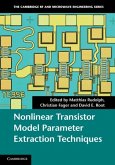 Nonlinear Transistor Model Parameter Extraction Techniques (eBook, PDF)