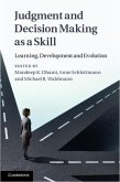 Judgment and Decision Making as a Skill (eBook, PDF)