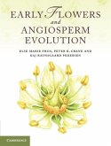 Early Flowers and Angiosperm Evolution (eBook, PDF)