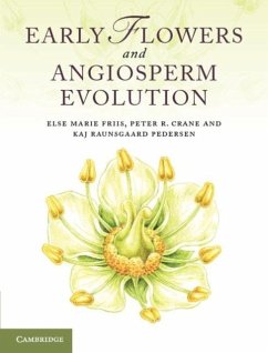 Early Flowers and Angiosperm Evolution (eBook, PDF) - Friis, Else Marie