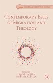 Contemporary Issues of Migration and Theology (eBook, PDF)
