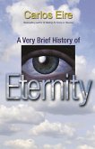 Very Brief History of Eternity (eBook, ePUB)