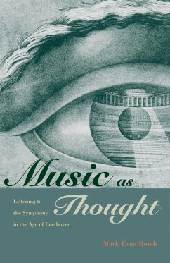Music as Thought (eBook, ePUB) - Bonds, Mark Evan