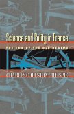 Science and Polity in France (eBook, ePUB) Science and Polity in France (eBook, ePUB)