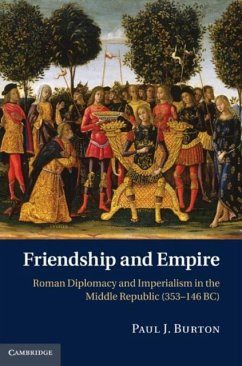 Friendship and Empire (eBook, PDF) - Burton, Paul J.