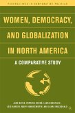Women, Democracy, and Globalization in North America (eBook, PDF)