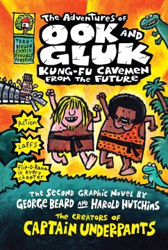 Cover Adventures of Ook and Gluk, Kung-Fu Cavemen fr om the Future (eBook, ePUB)