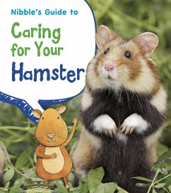 Nibble's Guide to Caring for Your Hamster (eBook, PDF) - Ganeri, Anita