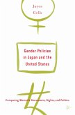 Gender Policies in Japan and the United States: Comparing Women's Movements, Rights and Politics (eBook, PDF)
