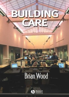 Building Care (eBook, PDF) - Wood, Brian J. B.