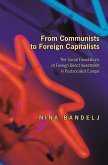 From Communists to Foreign Capitalists (eBook, ePUB) From Communists to Foreign Capitalists (eBook, ePUB)