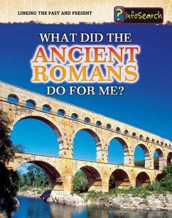 What Did the Ancient Romans Do For Me? (eBook, PDF) Cover What Did the Ancient Romans Do For Me? (eBook, PDF)