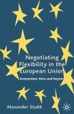 Negotiating Flexibility in the European Union (eBook, PDF)