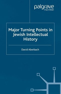 Major Turning Points in Jewish Intellectual History (eBook, PDF) - Aberbach, D.