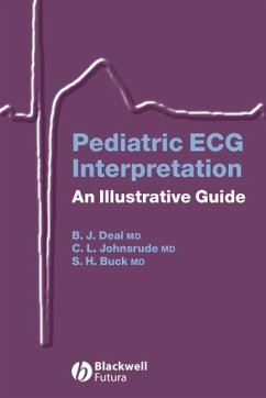Pediatric ECG Interpretation (eBook, PDF) - Deal, Barbara J.; Johnsrude, Christopher L.; Buck, Scott H.