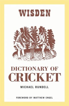 Wisden Dictionary of Cricket (eBook, ePUB) - Rundell, Michael