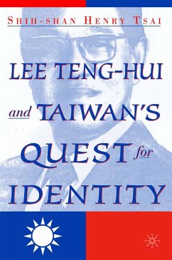 Lee Teng-hui and Taiwan's Quest for Identity (eBook, PDF) - Tsai, S.