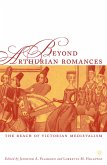 Beyond Arthurian Romances (eBook, PDF)