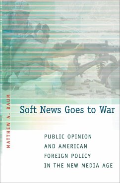 Soft News Goes to War (eBook, ePUB) - Baum, Matthew A.