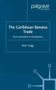 The Caribbean Banana Trade (eBook, PDF) - Clegg, P.