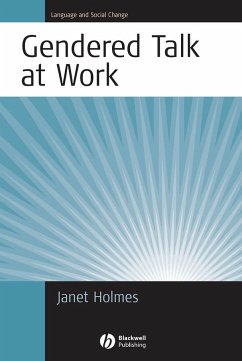 Gendered Talk at Work (eBook, PDF) - Holmes, Janet