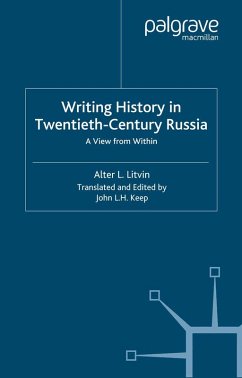 Writing History in Twentieth-Century Russia (eBook, PDF) - Litvin, A.