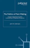 The Politics of Pact-Making (eBook, PDF)