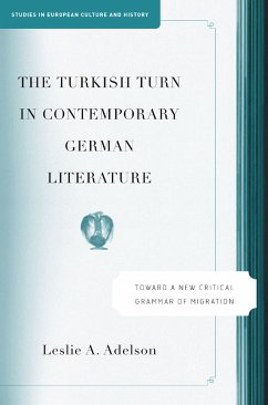 The Turkish Turn in Contemporary German Literature (eBook, PDF) - Adelson, L.